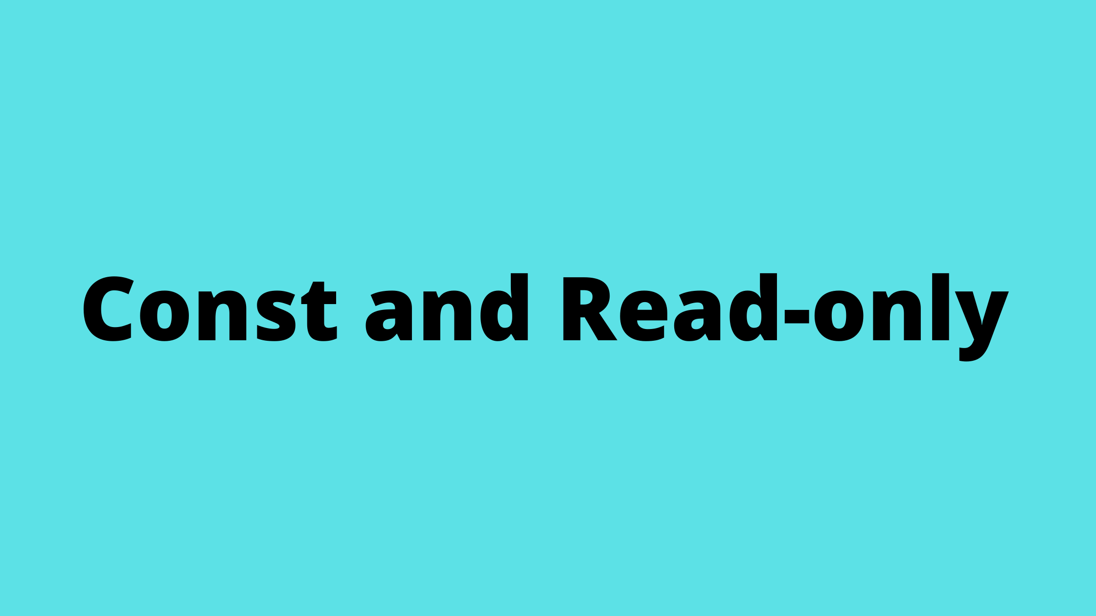 Const and Read-only