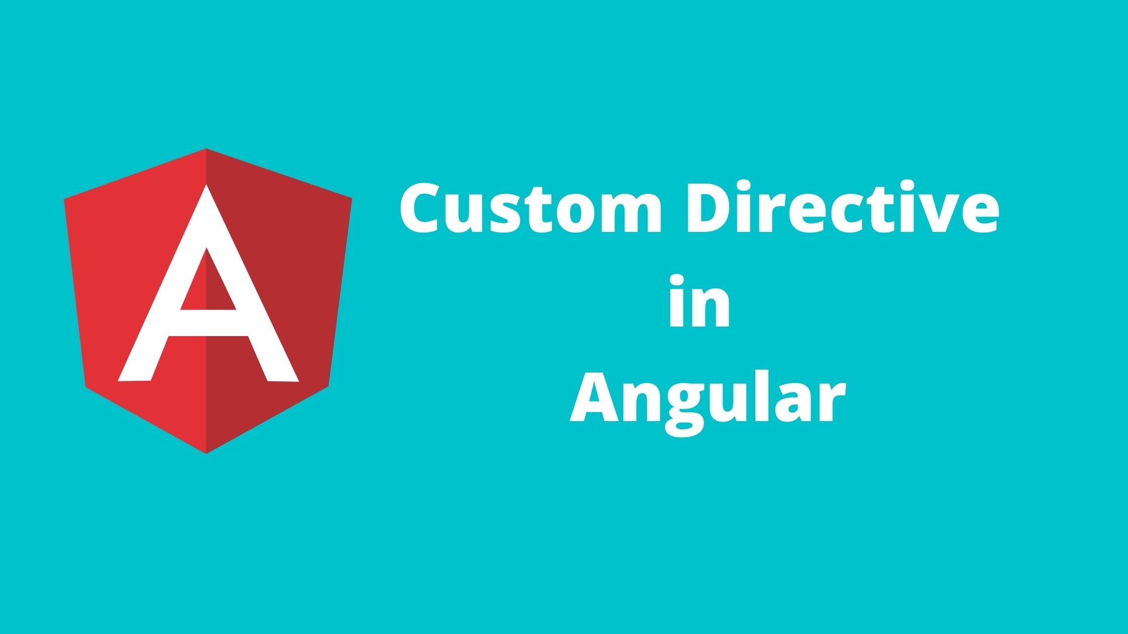 How to create a custom directive in angular